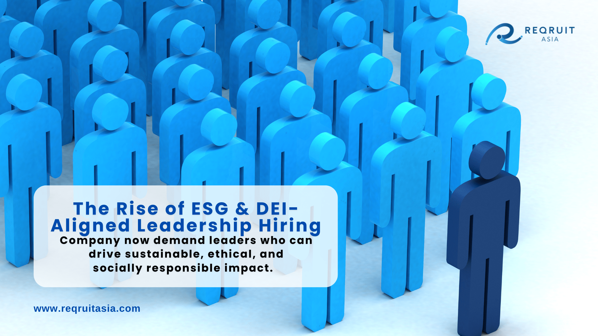 The Rise of ESG & DEI-Aligned Leadership Hiring (Environmental, Social, Governance & Diversity, Equity, Inclusion)